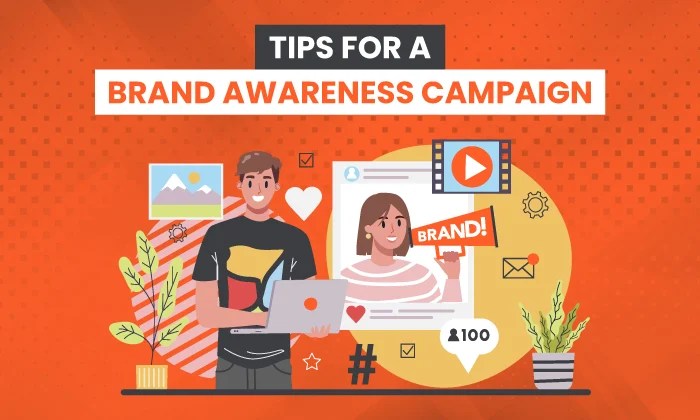 Building Brand Awareness Campaigns